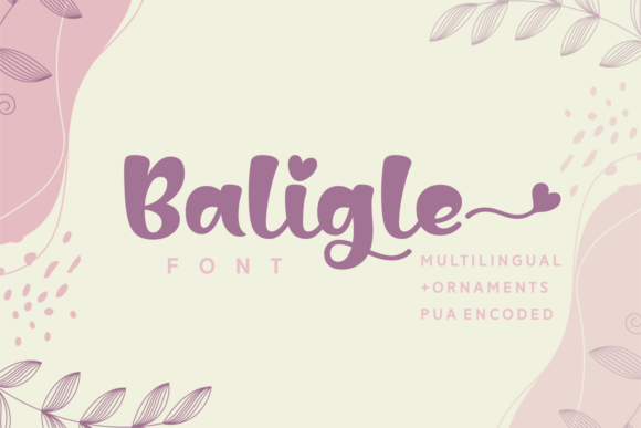 Baligle: A Friendly Handwritten Font for Creative Projects