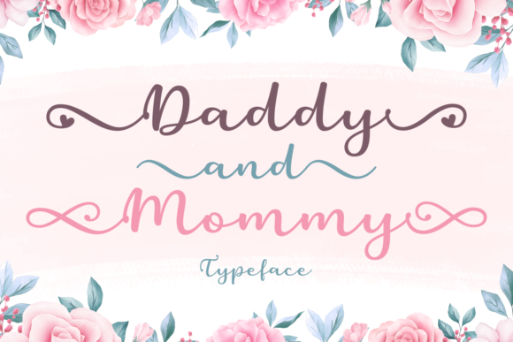 Daddy and Mommy: A Friendly Handwritten Font That Feels Like Home