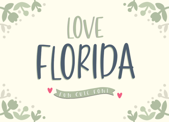 Love Florida: The Script Font That Brings Handcrafted Warmth to Modern Design